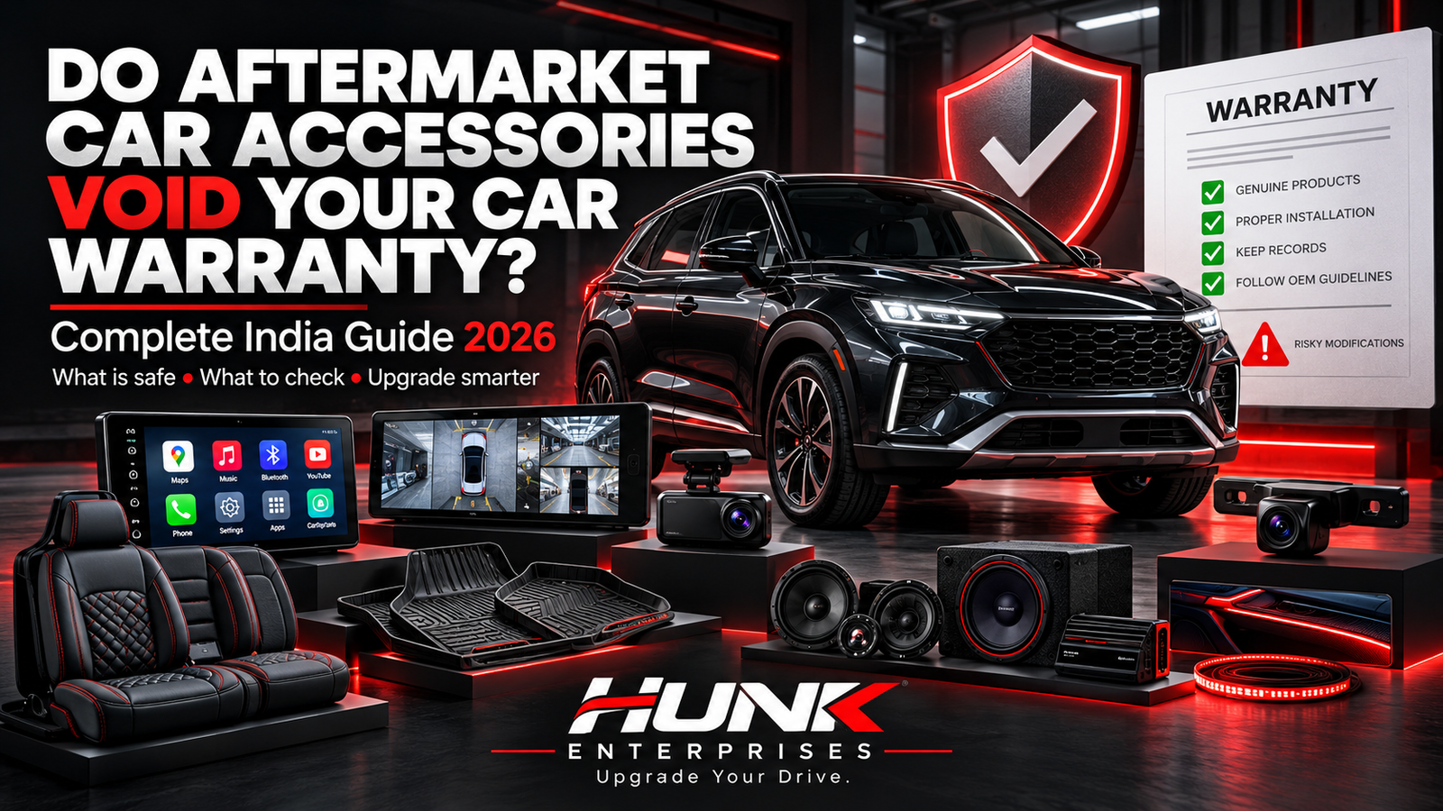 Car accessories void warranty India guide by Hunk Enterprises